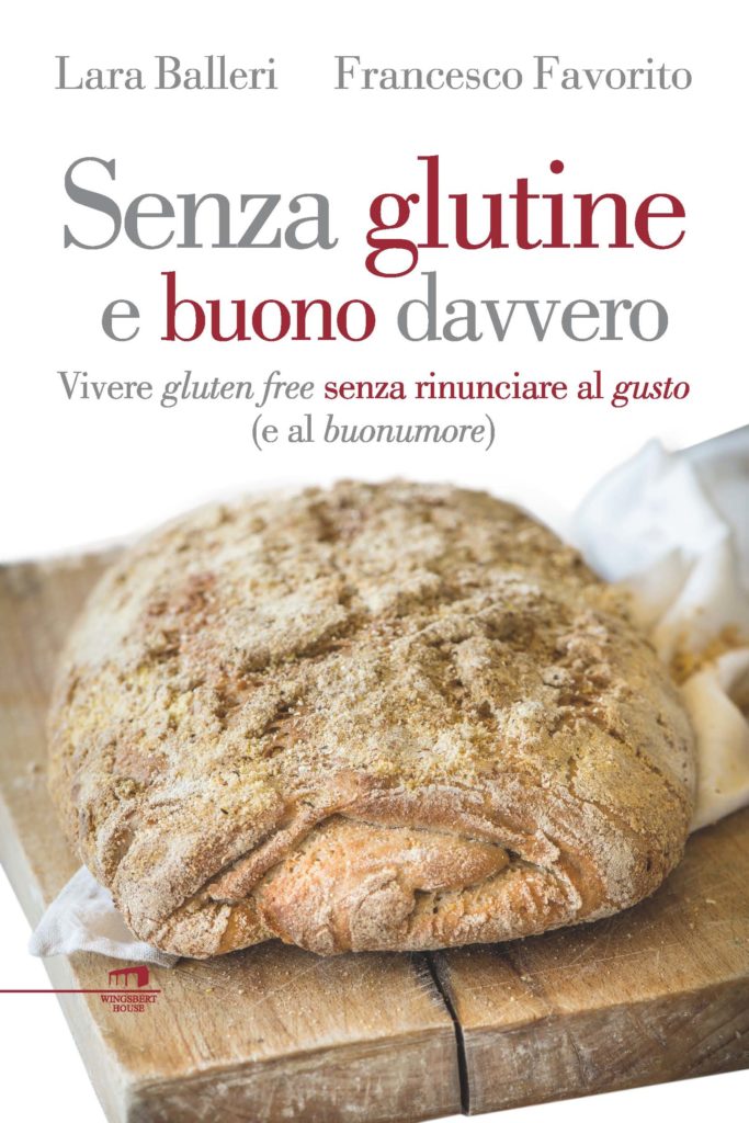 Vivere gluten free e con gusto